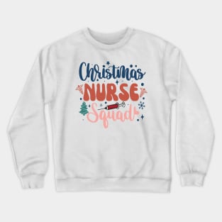 Christmas Nurse Crew Crewneck Sweatshirt